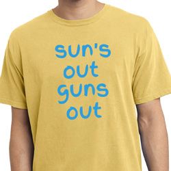 Suns Out Guns Out Pigment Dyed Shirt