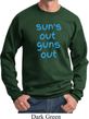 Suns Out Guns Out Sweatshirt