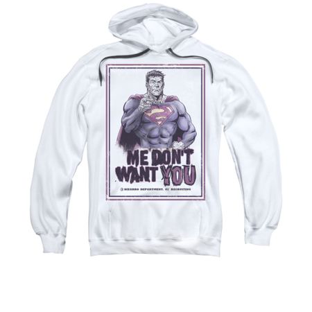 Superman Hoodie Don't Want You White Sweatshirt Hoody