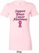 Support Breast Cancer Awareness Ladies Longer Length Shirt