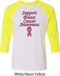 Support Breast Cancer Awareness Raglan Shirt