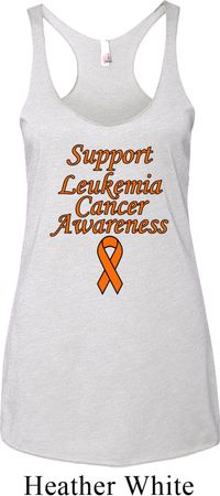 Support Leukemia Cancer Awareness Ladies Tri Blend Racerback