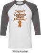 Support Leukemia Cancer Awareness Raglan Shirt