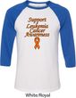 Support Leukemia Cancer Awareness Raglan Shirt