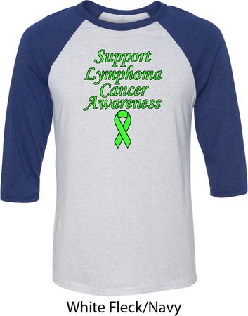 Support Lymphoma Cancer Awareness Raglan Shirt