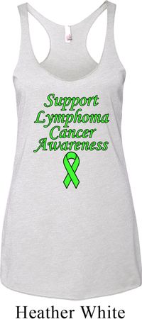 Support Lymphoma Cancer Ladies Tri Blend Racerback