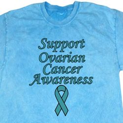 Support Ovarian Cancer Awareness Mineral Tie Dye T-shirt