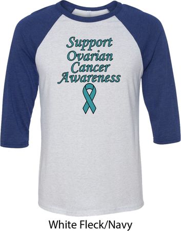 Support Ovarian Cancer Awareness Raglan Shirt