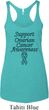 Support Ovarian Cancer Ladies Tri Blend Racerback