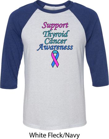 Support Thyroid Cancer Awareness Raglan Shirt