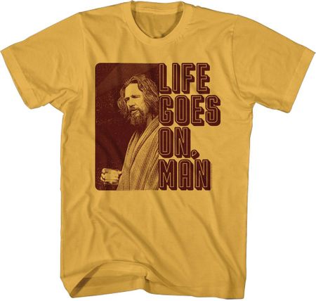 The Big Lebowski Dude Life Goes On Man T-shirt