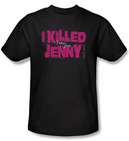The L Word Shirt I Killed Jenny Adult Black T-Shirt Tee