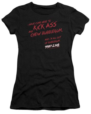 They Live  Juniors Shirt Chew Bubblegum Black T-Shirt