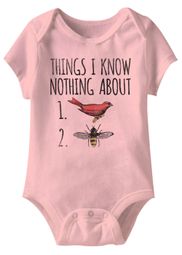 Things I Know Nothing About Funny Baby Romper Pink Infant Babies Creeper Things I Know Nothing About Funny Baby Romper Pink Infant Babies Creeper