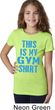 This Is My Gym Shirt Girls Shirt