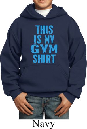 This Is My Gym Shirt Kids Hoody