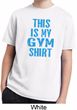 This Is My Gym Shirt Kids Moisture Wicking Shirt