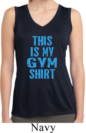 This Is My Gym Shirt Ladies Sleeveless Moisture Wicking Shirt
