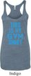 This Is My Gym Shirt Ladies Tri Blend Racerback Tank Top