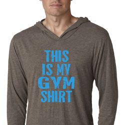 This Is My Gym Shirt Lightweight Hoodie Shirt