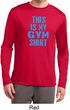 This Is My Gym Shirt Mens Dry Wicking Long Sleeve Shirt