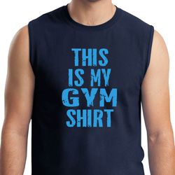 This Is My Gym Shirt Mens Muscle Shirt