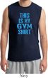 This Is My Gym Shirt Mens Muscle Shirt