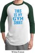 This Is My Gym Shirt Mens Raglan Shirt