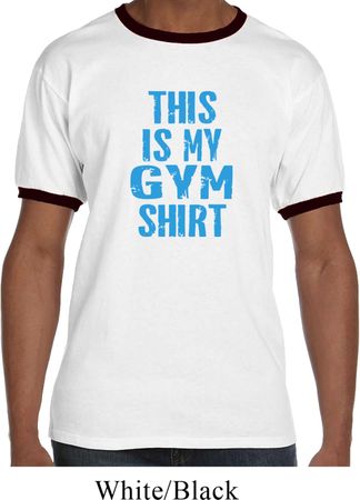 This Is My Gym Shirt Mens Ringer Shirt