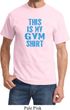 This Is My Gym Shirt Mens Shirt