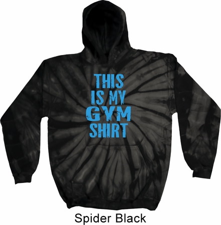 This Is My Gym Shirt Tie Dye Hoody