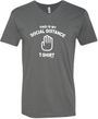 This Is My Social Distance Shirt Adult V-Neck T-Shirt