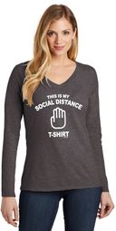 This Is My Social Distance Shirt Ladies Long Sleeve V-Neck T-Shirt