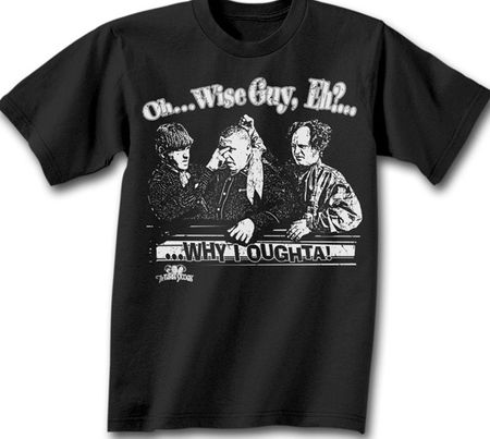 Three Stooges T-shirt Oh..Wise Guy, Eh? Adult Funny Black Tee Shirt
