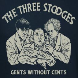 Three Stooges Without Cents Shirts