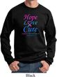 Thyroid Cancer Awareness Hope Love Cure Sweatshirt