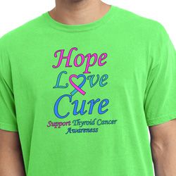 Thyroid Cancer Hope Love Cure Pigment Dyed Shirt