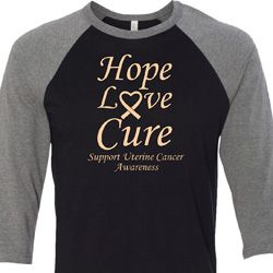 Uterine Cancer Hope Love Cure Raglan Shirt
