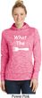 What the Fork WTF Ladies Moisture Wicking Hoodie