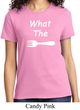 What the Fork WTF Ladies Shirt