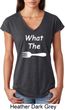 What the Fork WTF Ladies Tri Blend V-Neck Shirt