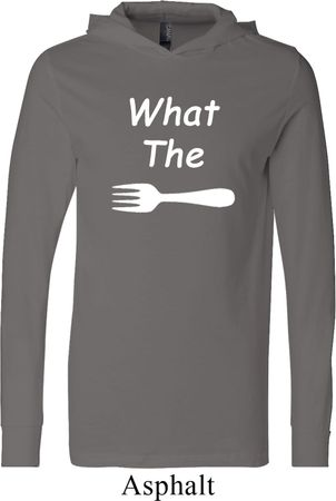 What the Fork WTF Lightweight Hoodie Tee