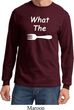What the Fork WTF Long Sleeve Shirt