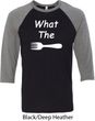 What the Fork WTF Mens Raglan Shirt