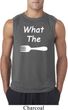What the Fork WTF Mens Sleeveless Shirt