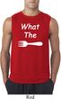 What the Fork WTF Mens Sleeveless Shirt