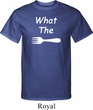What the Fork WTF Mens Tall Shirt