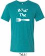What the Fork WTF Mens Tri Blend Crewneck Shirt