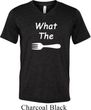What the Fork WTF Mens Tri Blend V-neck Shirt