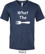 What the Fork WTF Mens Tri Blend V-neck Shirt